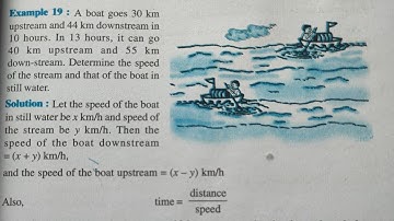Lec 25 Ch 03 - Example 19, Speed of Boat and Water, 10th Class Mathematics (NCERT) by Parveer
