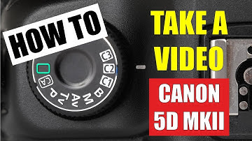 How to Take a Movie on a CANON 5D Mark II - Recording Is Easier Than It Seems