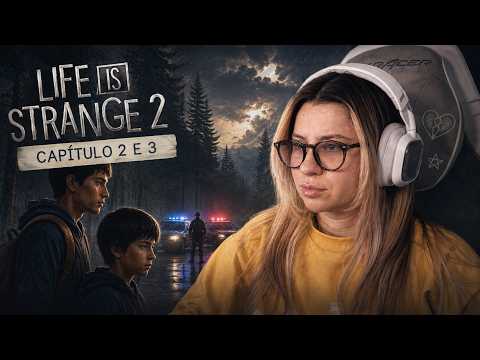 LIFE IS STRANGE 2 - CAPITULO 2 E 3