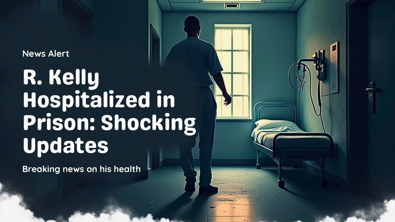 R Kelly Hospitalized for overdose Lawyer says it’s attempted Murder!