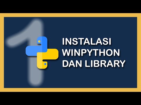 #1 INSTALASI TOOLS DAN LIBRARY PYTHON - DASAR OPENCV PYTHON