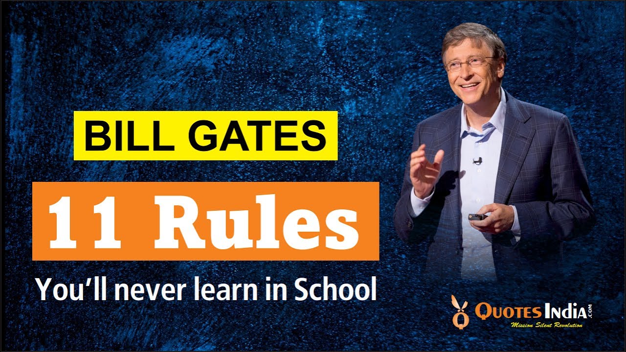 11 Rules of Bill Gates You'll never lean in School YouTube