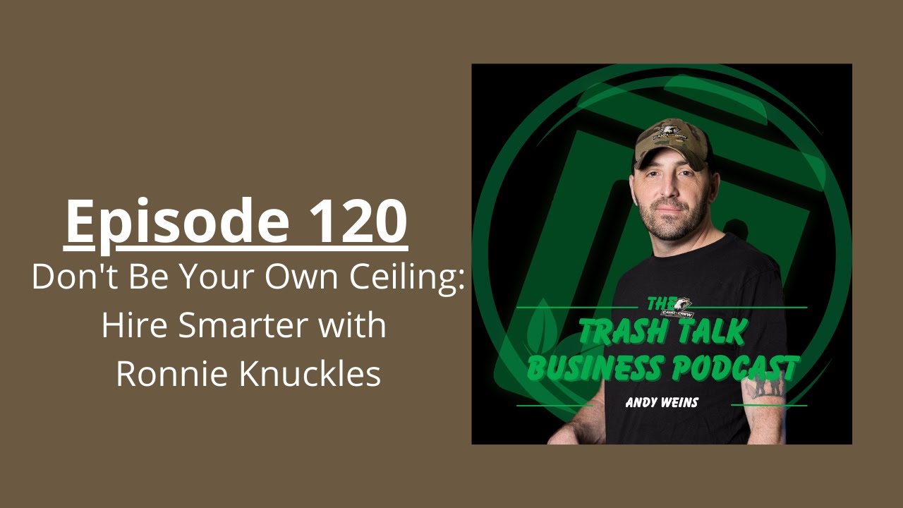 Don't Be Your Own Ceiling: Hire Smarter with Ronnie Knuckles