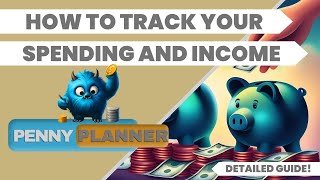 Easily Budget Your Money with Penny Planner: Track Your Spending and Income
