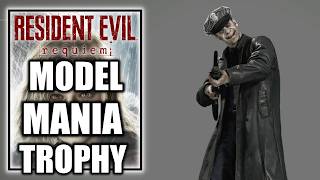 Resident Evil Requiem - Model Mania Trophy - View All Models