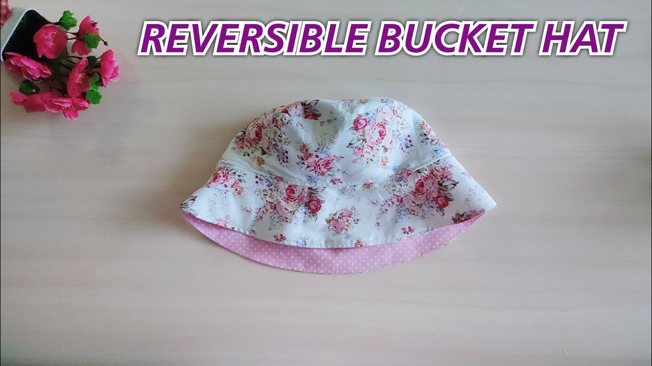 Reversible Bucket Hat DIY | How to make a bucket hat | Printable ...