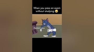 When you pass an exam without studying