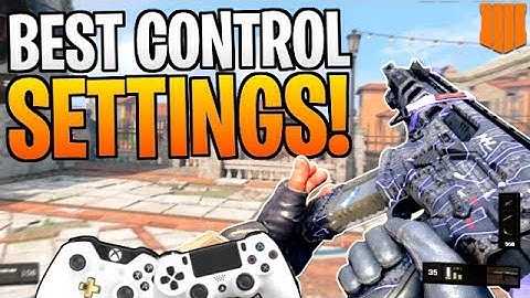 The Best Settings for Black Ops 4! (PS4 & XB1)