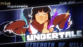Strength Of Will - Lem Mix Undertale At