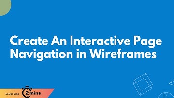 Create An Interactive Page Navigation in Wireframes