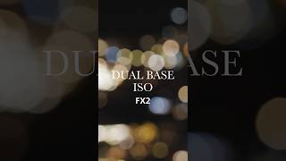 사진, 영상을 만나다 FX2｜Dual Base ISO