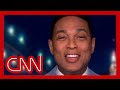 Don Lemon: The Republican outrage machine is working