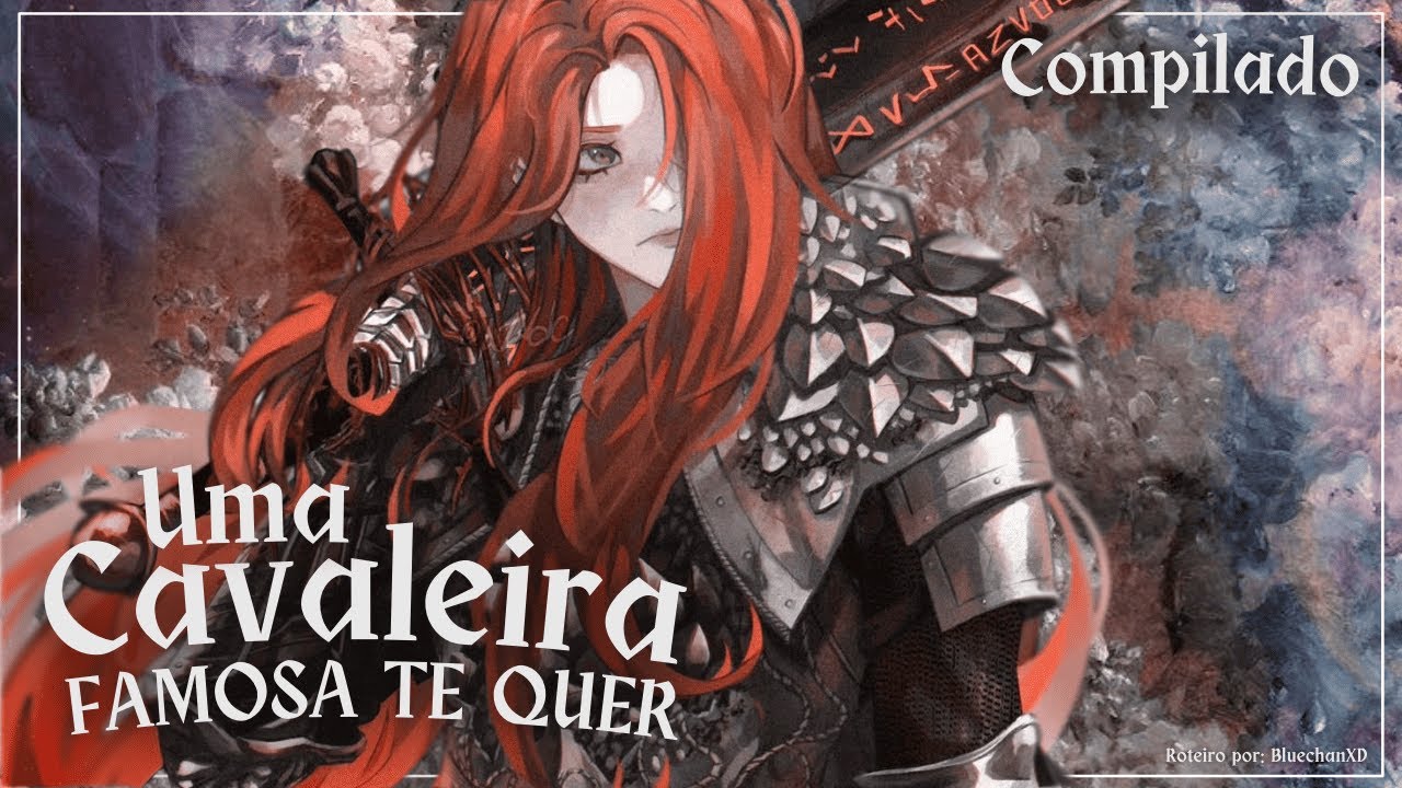 「ASMR」Compilado: Uma Cavaleira Famosa Te Quer | Fantasia | Romance Slow Burn