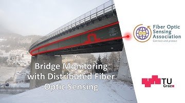 FOSA webinar Bridge Monitoring with Distributed Fiber Optic Sensing - Graz University of Technology