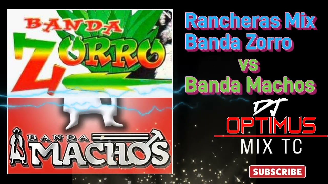 RANCHERAS MIX_ BANDA ZORRO VS BANDA MACHOS@djoptimuseloriginal 🇲🇾🇲🇽