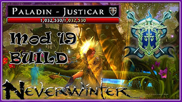 Mod 19 *HIGH* HP Paladin Tank Build - Zariel Worthy!- Neverwinter 2020