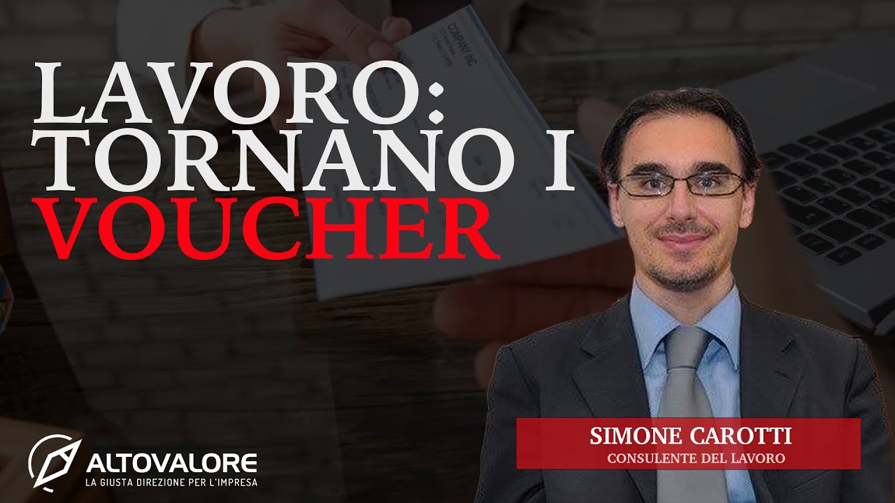 Lavoro: tornano i voucher - Altovalore.tv