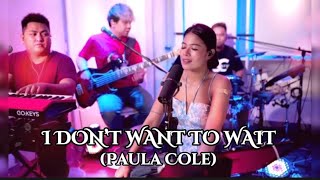 I DON’T WANT TO WAIT - Paula Cole (LYRICS) LIVEJAMMING:  GGVibes | (Vivi-Vibes)
