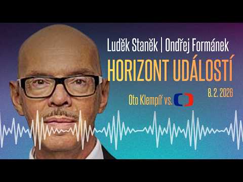 Horizont Událostí 8. 2. Zařízne Oto Klempíř Českou televizi?