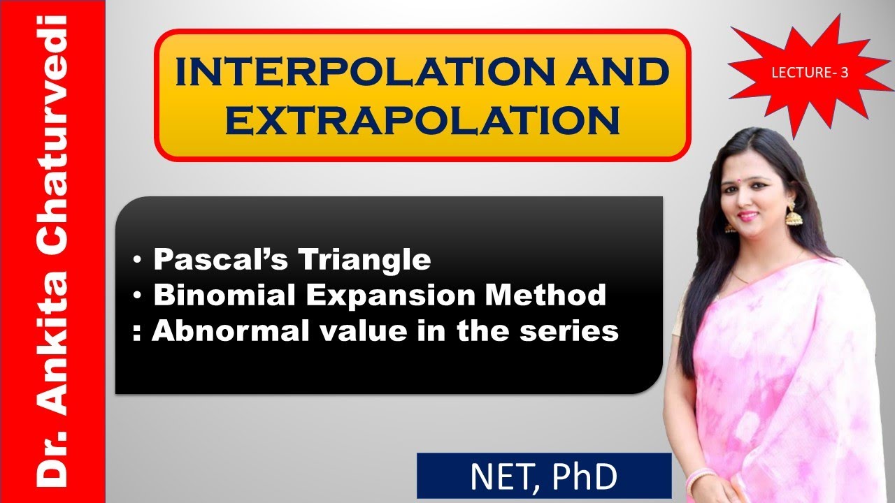 Interpolation and Extrapolation Lecture 3 - YouTube