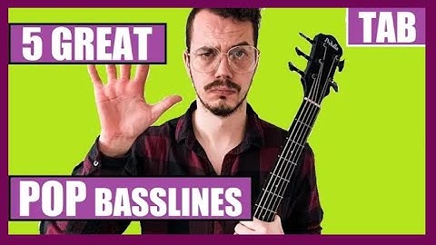 5 Great POP Basslines 2019 (With TABS)