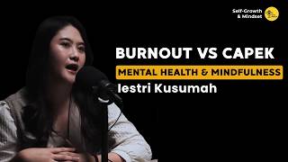 How to Find Yourself in Adulthood | BURNOUT VS TIRED, Mental Health & Mindfulness - Iestri Kusumah