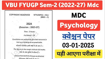 VBU FYUGP Sem-2 (2023-27) Mdc - Psychology Question Paper || Mdc New Exam Pattern