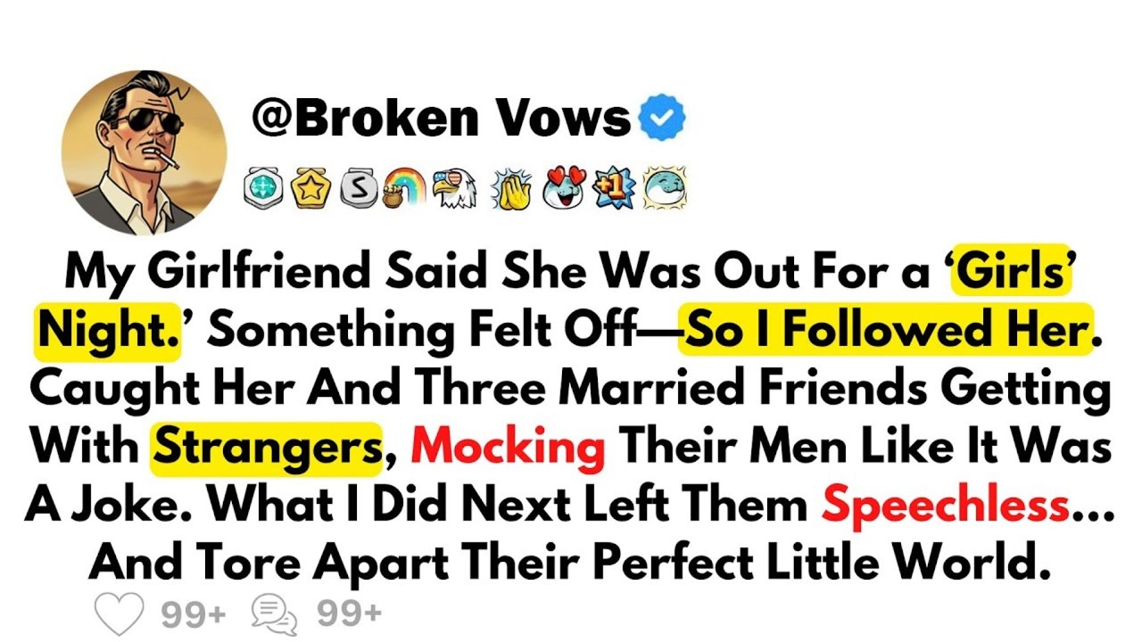 My Girlfriend Said She Was Out For a ‘Girls’ Night ’ Something Felt Off—So I Followed Her