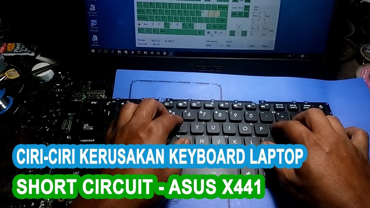 Cara memperbaiki keyboard laptop asus short circuit - Asus X441N