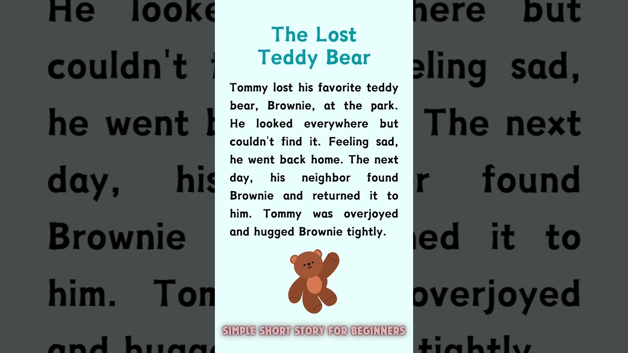 Simple short story for BEGINNERS - THE LOST TEDDY BEAR 