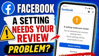 How to fix "A settings needs your review" problem on Facebook 2026 screenshot 5