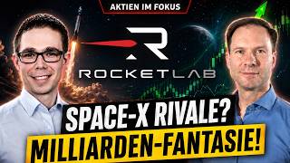 Rocket Lab Aktie im Check: SpaceX-Konkurrent mit Milliarden-Fantasie?