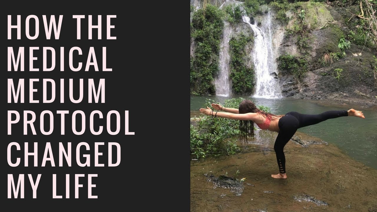 How the Medical Medium Protocol Changed My Life YouTube