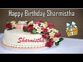 Happy Birthday Sharmistha Image Wishes✔ Whatsapp Status Video Download Free