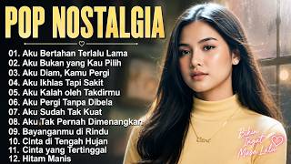 YaPOP NOSTALGIA 90AN PALING SEDIH 💔 Lagu Kenangan Masa Lalu yang Bikin Rindu ,Galau Terus