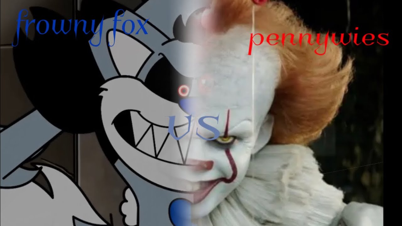 frowny fox vs pennywise the clown - YouTube