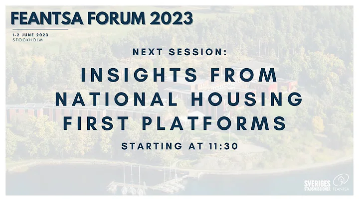 FEANTSA Forum 2023 - Insights from National Housing First Platforms