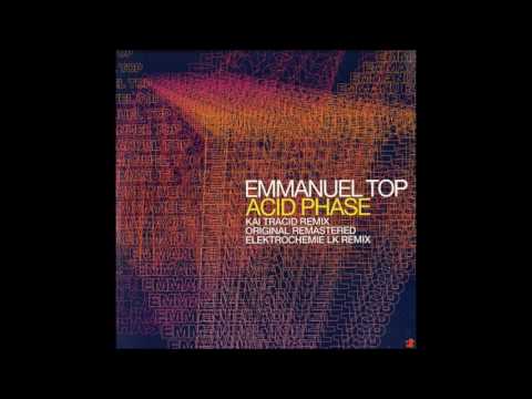 Emmanuel Top - Acid Phase (Original Remastered)