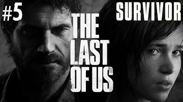 The Last of Us Walkthrough | Part 5 | Survivor Stealth | The Quarantine Zone - The Cargo