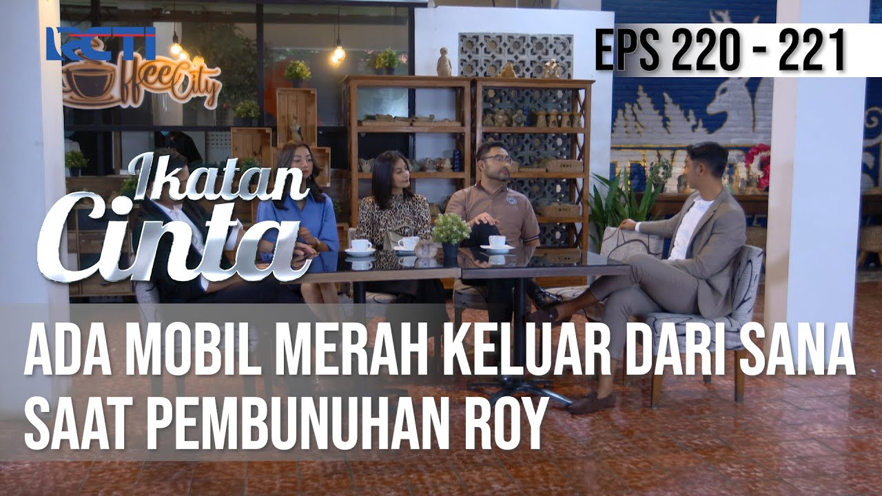 IKATAN CINTA - AL Beritahu Keluarga Andin, Ada Mobil Merah Saat Pembunuhan Roy