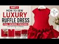 How To Sew Luxury Ruffle Dress Full Sewing Tutorial.
