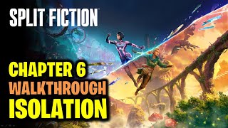 Isolation - Chapter 6 Full Walkthrough | Split Fiction