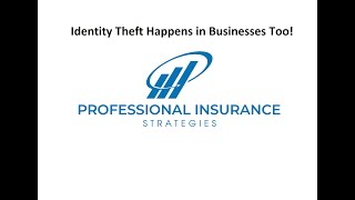 Identity theft happens in Businesses too