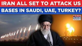 Iran Set To Attack US Bases In Saudi, UAE, Turkey As Trump Vows 'Very Strong Action' Amid Protests?