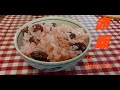 【チキン流】北海道の甘納豆の赤飯【北海道の料理編】Red rice in Hokkaido