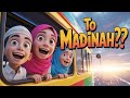 The Bus to Madinah 🚌🌙 | Islamic Kids Song | 3D Cartoon | Kids Song | Islamic Cartoon