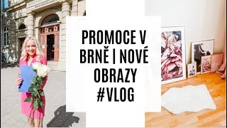 PROMOCE V BRNĚ | NOVÉ OBRAZY #VLOG