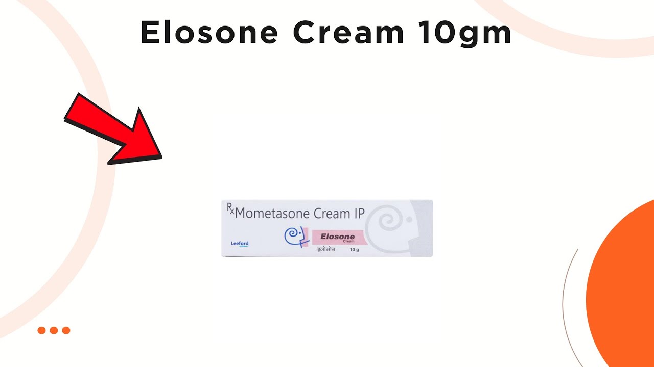 Elosone Cream Uses | Side Effects & Dosage 💊
