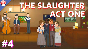 The Slaughter Act One Gameplay Part 4 Walkthrough Lets Play [PC/60FPS/1080p]