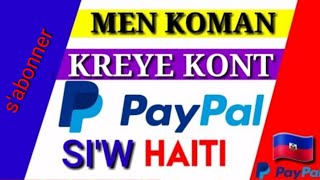 MEN KÒMAN POU KREYE YON KONT #PAYPAL MENM SI OU AYITI